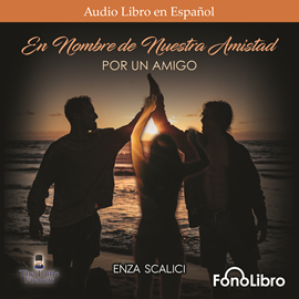 Audiolibro Po un Amigo  - autor Enza Scalici   - Lee Juan Guzman