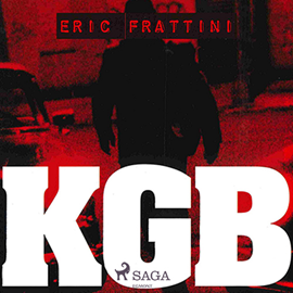 Audiolibro KGB  - autor Eric Frattini   - Lee Arturo Lopez