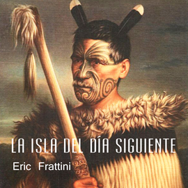 Audiolibro La isla del día siguiente  - autor Eric Frattini   - Lee Arturo Lopez