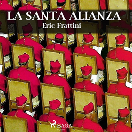 Audiolibro La santa alianza  - autor Eric Frattini   - Lee Arturo Lopez
