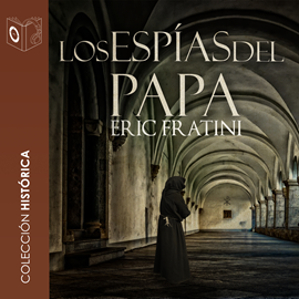 Audiolibro Los espías del Papa  - autor Eric Frattini   - Lee Pablo Lopez