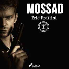 Audiolibro MOSSAD  - autor Eric Frattini   - Lee Arturo Lopez