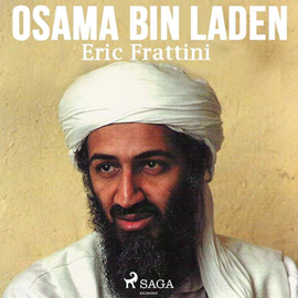 Audiolibro Osama Bin laden: la espada de Alá  - autor Eric Frattini   - Lee Arturo Lopez