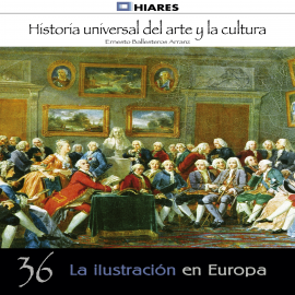 Audiolibro La ilustración en Europa  - autor Ernesto Ballesteros Arranz   - Lee Equipo de actores