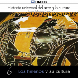 Audiolibro Los helenos y su cultura  - autor Ernesto Ballesteros Arranz   - Lee Equipo de actores