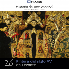 Audiolibro Pintura del siglo XV en Levante  - autor Ernesto Ballesteros Arranz   - Lee Equipo de actores