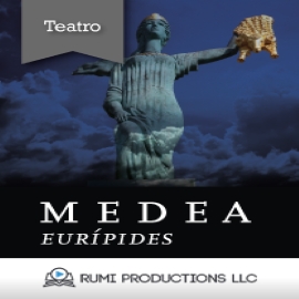 Audiolibro Medea  - autor Eurípides   - Lee RUMI Productions LLC