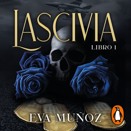 Audiolibro Lascivia. Libro 1 (Pecados placenteros 1)  - autor Eva Muñoz   - Lee Equipo de actores