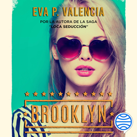 Audiolibro Brooklyn  - autor Eva P. Valencia   - Lee Laura Carrero