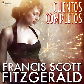 Audiolibro Cuentos completos  - autor F. Scott. Fitzgerald   - Lee Chema Agullo