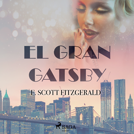 Audiolibro El gran Gatsby  - autor F. Scott. Fitzgerald   - Lee Joan Mora