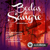 Audiolibro Bodas de Sangre  - autor Federico García Lorca   - Lee Elenco Audiolibros Colección - acento neutro