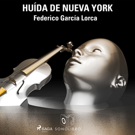Audiolibro Huída de Nueva York  - autor Federico García Lorca   - Lee Pablo Lopez