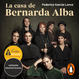 Audiolibro La casa de Bernarda Alba  - autor Federico García Lorca   - Lee Equipo de actores