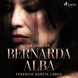 Audiolibro La casa de Bernarda Alba  - autor Federico García Lorca   - Lee Joan Mora