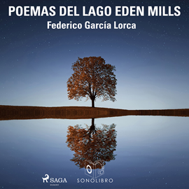 poemas del lago eden mills duze - poemas del lago eden mills - federico garcia lorca saga egmont - (Audiolibro Voz Humana)