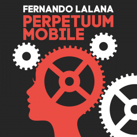 Audiolibro Perpetuum Mobile  - autor Fernando Lalana   - Lee Antonio Abenójar