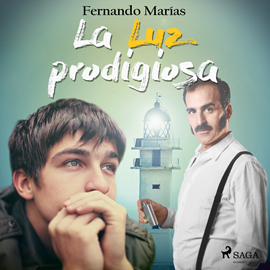 Audiolibro La luz prodigiosa  - autor Fernando Marias   - Lee José Carlos Domínguez