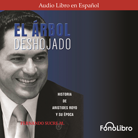 Audiolibro El Arbol Deshojado  - autor Fernando Sucre   - Lee Giovanna de Michele