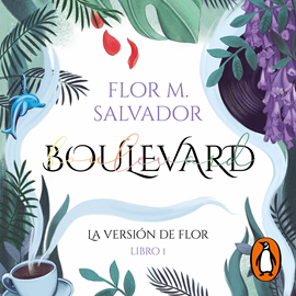 Audiolibro Boulevard (Libro 1)  - autor Flor M. Salvador   - Lee Valeria Estrada