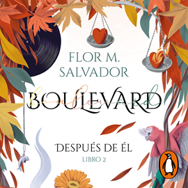 Audiolibro Boulevard. Libro 2 (edición revisada por la autora)  - autor Flor M. Salvador   - Lee Valeria Estrada