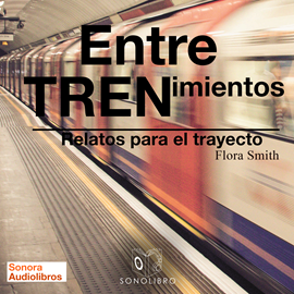 Audiolibro Entretrenimientos  - autor Flora Smith   - Lee Carlos Quintero