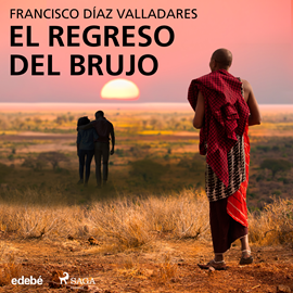 Audiolibro El regreso del brujo  - autor Francisco Díaz Valladares   - Lee Alberto Feixas