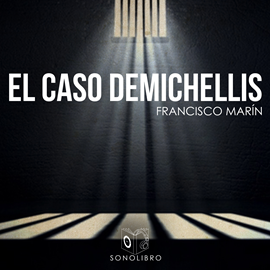 Audiolibro El caso De Michelis  - autor Francisco Marín   - Lee Equipo de actores