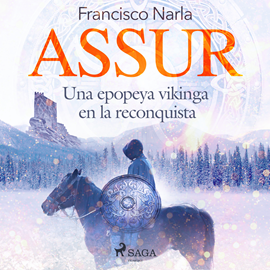 Audiolibro Assur  - autor Francisco Narla   - Lee Arturo Lopez