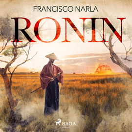 Audiolibro Ronin  - autor Francisco Narla   - Lee Fernando Simón