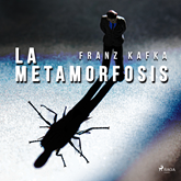 Audiolibro La metamorfosis  - autor Franz Kafka   - Lee Jorge González