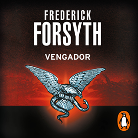 Audiolibro Vengador  - autor Frederick Forsyth   - Lee Juan Magraner
