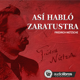Audiolibro Así Hablo Zaratustra  - autor Friedrich Nietzsche   - Lee Staff Audiolibros Colección