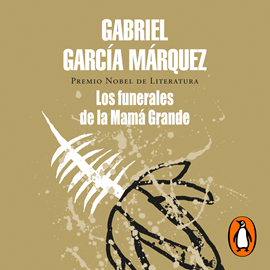 Audiolibro Los funerales de la Mamá Grande  - autor Gabriel García Márquez   - Lee Raúl Gutiérrez