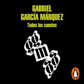 Audiolibro Todos los cuentos  - autor Gabriel García Márquez   - Lee Equipo de actores