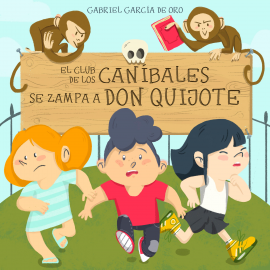Audiolibro El club de los caníbales: Don Quijote  - autor Gabriel García de Oro   - Lee David Morales