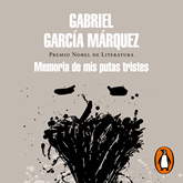Audiolibro Memoria de mis putas tristes  - autor Gabriel García Márquez   - Lee Alfonso Ortiz