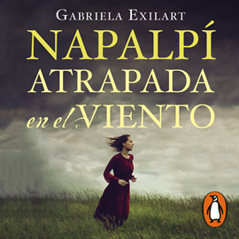 Audiolibro Napalpí  - autor Gabriela Exilart   - Lee Agustina Cirulnik