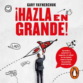 Audiolibro Hazla en grande  - autor Gary Vaynerchuk   - Lee Carlos Monroy