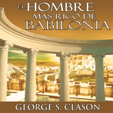 Audiolibro El hombre más rico de Babilonia  - autor George Samuel Clason   - Lee Marcelo Russo - acento latino