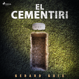 Audiolibro El cementiri  - autor Gerard Guix Badosa   - Lee Roger Serradell