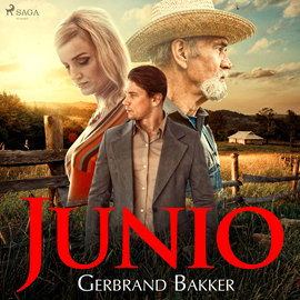Audiolibro Junio  - autor Gerbrand Bakker   - Lee Oscar Chamorro