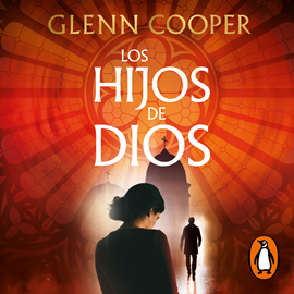 Audiolibro Los hijos de Dios  - autor Glenn Cooper   - Lee Antonio Raluy