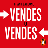 Audiolibro Vendes o vendes  - autor Grant Cardone   - Lee Carlos Torres