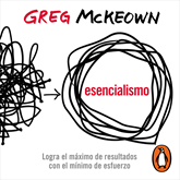 Audiolibro Esencialismo  - autor Greg McKeown   - Lee Mauricio Pérez