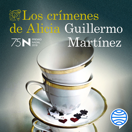 Audiolibro Los crímenes de Alicia  - autor Guillermo Martínez   - Lee Jordi Llovet