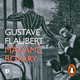 Audiolibro Madame Bovary  - autor Gustave Flaubert   - Lee Ana Torrent
