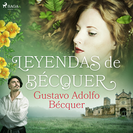 Audiolibro Leyendas de Bécquer  - autor Gustavo Adolfo Bécquer   - Lee Jorge González