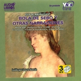 Bola  De Sebo y Otras Narraciones