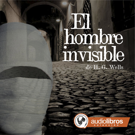 Audiolibro El hombre invisible  - autor H.G. Wells   - Lee Elenco Audiolibros Colección - acento neutro